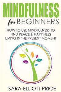 Mindfulness for Beginners