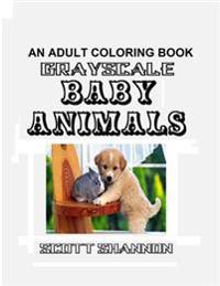 An Adult Coloring Book - Grayscale Baby Animals