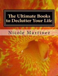 The Ultimate Books to Declutter Your Life: Personal, Big Business, and Small Business