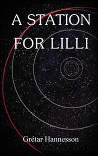 A Station For Lilli: A Novella