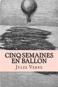 Bokomslag for "Cinq Semaines En Ballon"