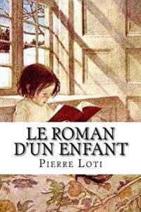Le Roman D'un Enfant
