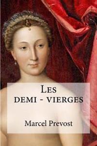 Les Demi - Vierges