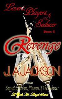 Revenge! Lovers, Players & the Seducer