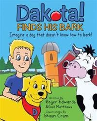 Dakota Finds His Bark