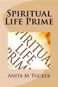 Spiritual Life Prime