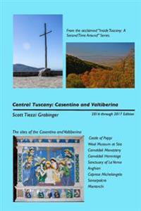 Central Tuscany: Casentino and Valtiberina
