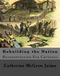 Rebuilding the Nation