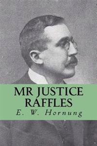 Mr Justice Raffles