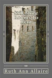 Still More Rooms To Rent: In The Relationships Hotel