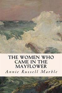The Women Who Came in the Mayflower
