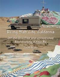 Rving Slab City, California