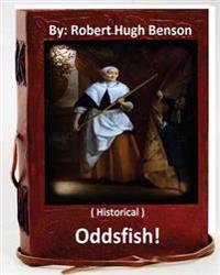 Oddsfish!
