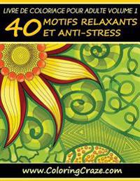 Livre de coloriage pour adulte Volume 1