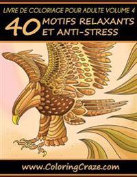 Livre de coloriage pour adulte Volume 4