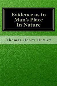 Bokomslag för "Evidence as to Man's Place in Nature"