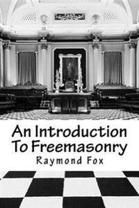 An Introduction To Freemasonry: What Is It And How To Join?