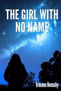The Girl With No Name
