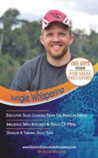 Jungle Whispering - the Art of Influence