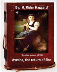 Ayesha, the Return of She