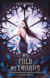 As Cold As Thorns