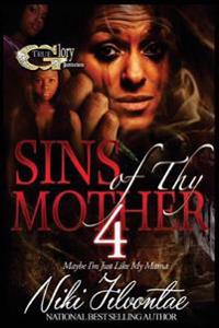 Sins of Thy Mother 4