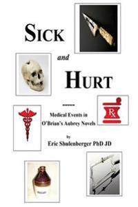 Hurt and Sick: Medical Events in O'Brian's Aubrey Novels