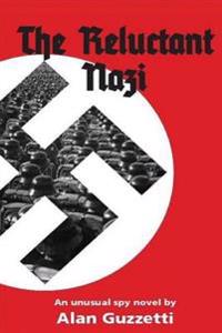 The Reluctant Nazi