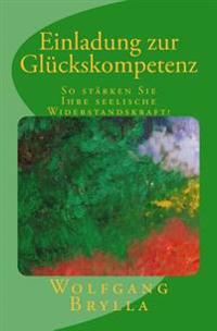 Einladung Zur Gl�ckskompetenz