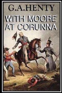 Bokomslag for "With Moore at Corunna"