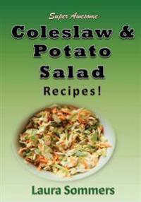 50 Super Awesome Coleslaw and Potato Salad Recipes
