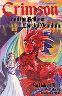 Crimson and the Battle of Lonely Mountain