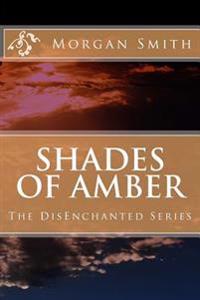 Shades of Amber