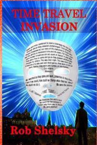 Time Travel Invasion