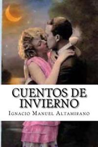 Cuentos de invierno/ Winter Tales