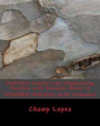 SUDOKU-Puzzle-200: Challenging Puzzles with Answers Book 19: SUDOKU-Puzzles with Answers