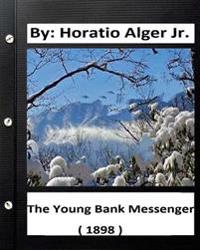 The Young Bank Messenger