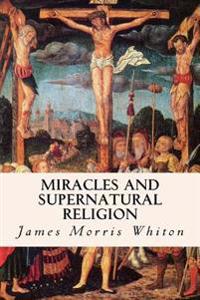 Kirjan kansi "Miracles and Supernatural Religion"