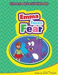 Emma faces Fear
