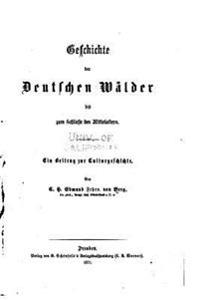 Geschichte der deutschen Wälder bis zum Schlusse des Mittelalters