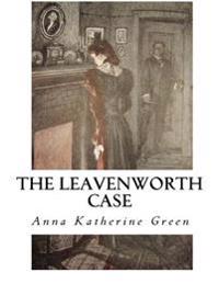 The Leavenworth Case