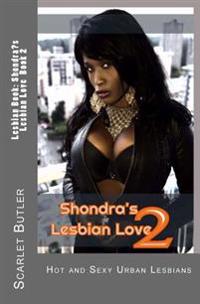 Shondra's Lesbian Love