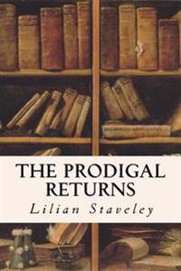 The Prodigal Returns