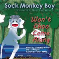 Won't Choo Come Along
