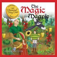The Financial Fairy Tales: The Magic Magpie