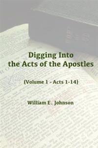 Digging into the Acts of the Apostles