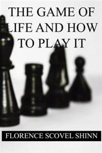 Bokomslag för "The Game of Life and How to Play It"