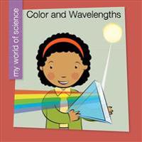 Color and Wavelengths
