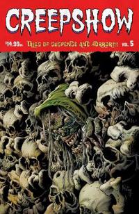 Creepshow Vol. 5
