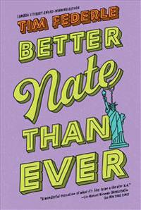 Better Nate Than Ever